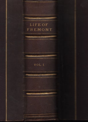 Item #9027822 Memoirs of My Life by John Charles Fremont Including in the Narrative Five Journeys...