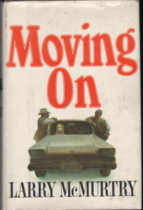 Item #9027865 Moving On. Larry McMurtry