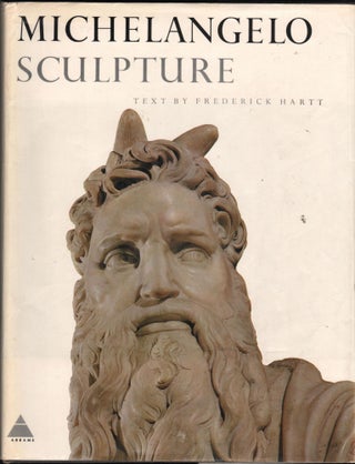Item #9028310 Michelangelo; TheComplete Sculpture. Frederick Hartt