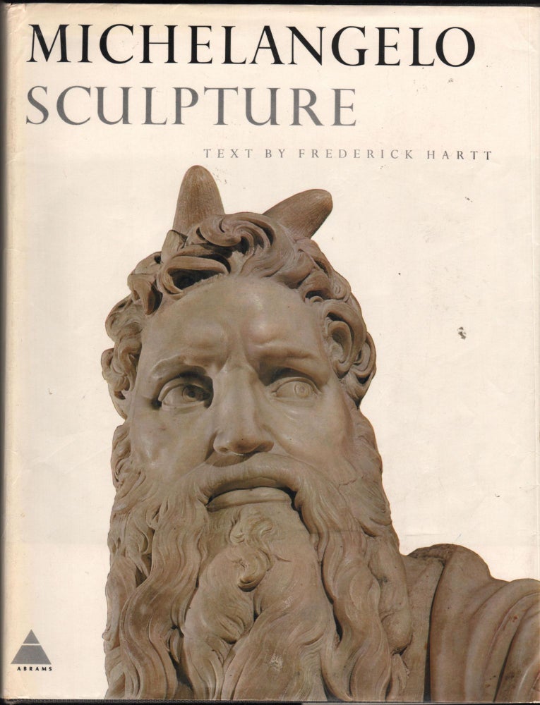 Item #9028310 Michelangelo; TheComplete Sculpture. Frederick Hartt.