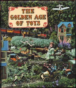 Item #9028317 The Golden Age of Toys. Jac Remise, Jean Fondin