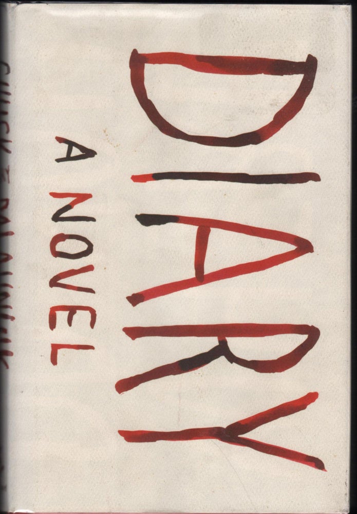 Item #9028345 Diary; A Novel. Chuck Palahniuk.
