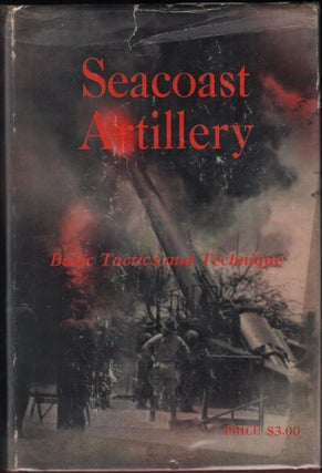 Item #9028481 Seacoast Artillery, Basic Tacticsand Techniques