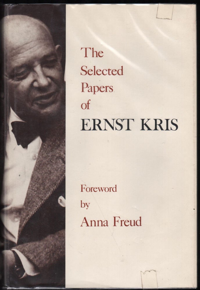 Item #9028526 The Selected Papers of Ernst Kris. Ernst Kris.