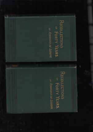 Item #9028613 Recollections of Forty Years. 2 volumes. Ferdinand De Lesseps