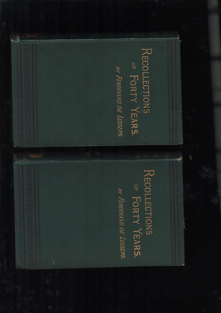 Item #9028613 Recollections of Forty Years. 2 volumes. Ferdinand De Lesseps.