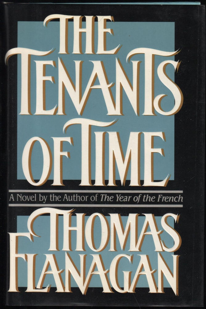 Item #9028675 The Tenants of Time. Thomas Flanagan.