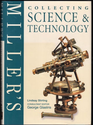 Item #9028689 Miller's Collecting Science and Technology. Lindsay Stirling