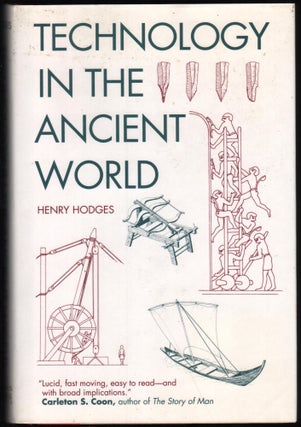 Item #9028709 Technology in the Ancient World. Henry Hodges