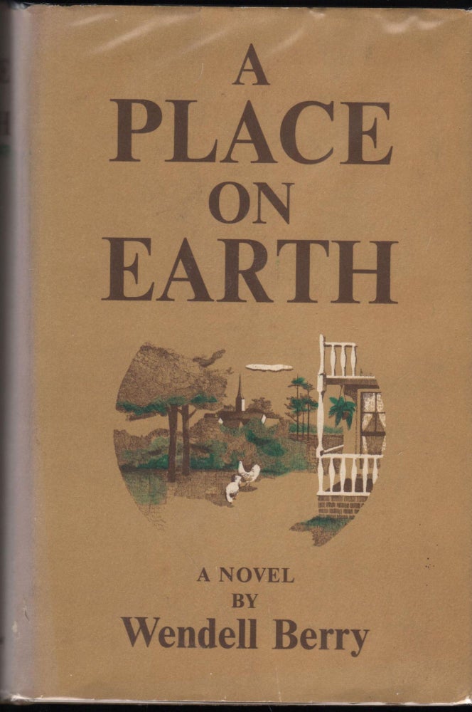 Item #9028853 A Place on Earth. Wendell Berry.