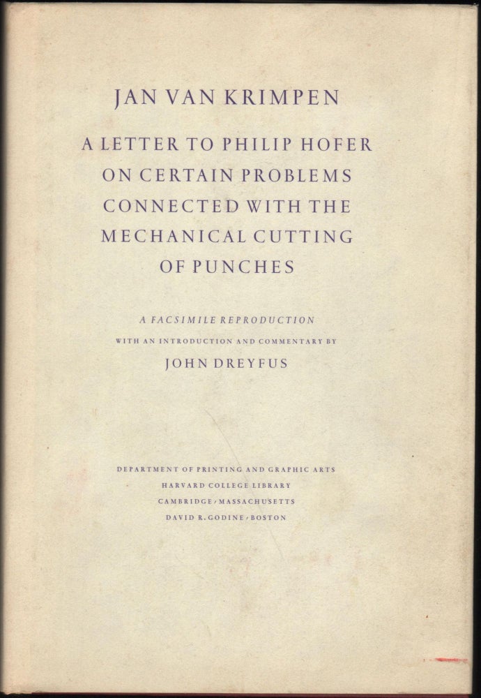 Item #9028863 A Letter to Philip Hofer on Certain Problems Connected with the Mechanical Cutting of Punches. John Van Krimpen.