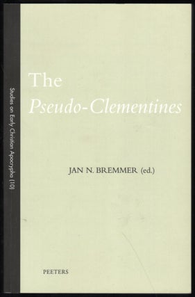 Item #9028936 The Pseudo-Clementines. Jan Bremmer