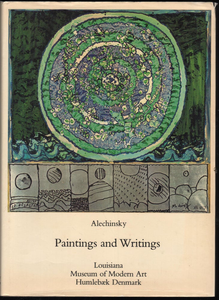 Item #9028953 Pierre Alechinsky: Paintings and Writings. Yves Riviere, Daniele Alpers.