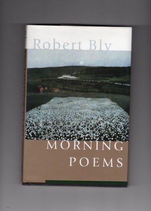 Item #9029191 Morning Poems. Robert Bly