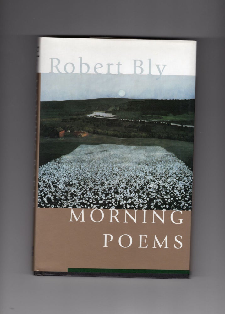 Item #9029191 Morning Poems. Robert Bly.
