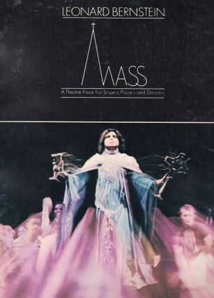 Item #9029855 Mass; A Theatre Piece for Singers, Players and Dancers. Leonard Bernstein