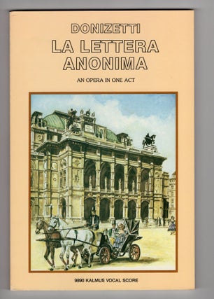 Item #9029859 La Lettera Anonima; An Opera in One Act. Gaetano Donizetti