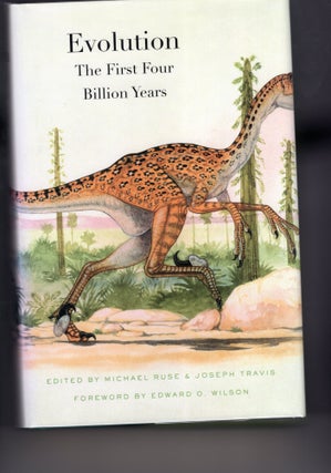 Item #9030327 Evolution; The First Four Billion Years. Nichael Ruse, Joseph Travis