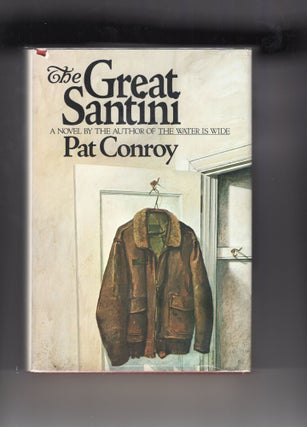 Item #9030519 The Great Santini. Pat Conroy