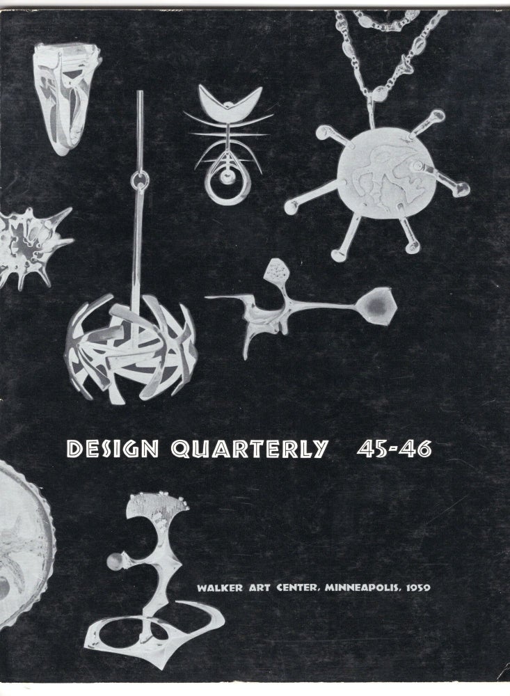 Item #9030642 Design Quarterly; Number 45-46, 1959, American Jewelry. Meg Torbert.