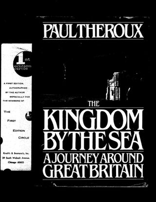 Item #9030673 The Kingdom by the Sea; A Journey Around Great Britain. Paul Theroux