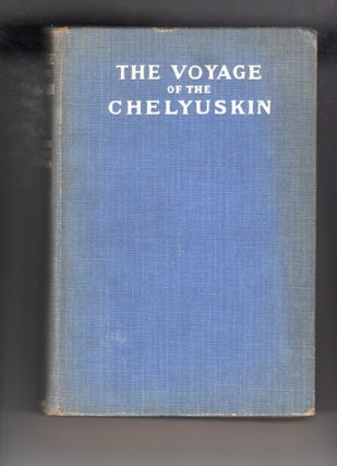 Item #9030684 The Voyage Of The Chelyuskin. Members of the Expedition