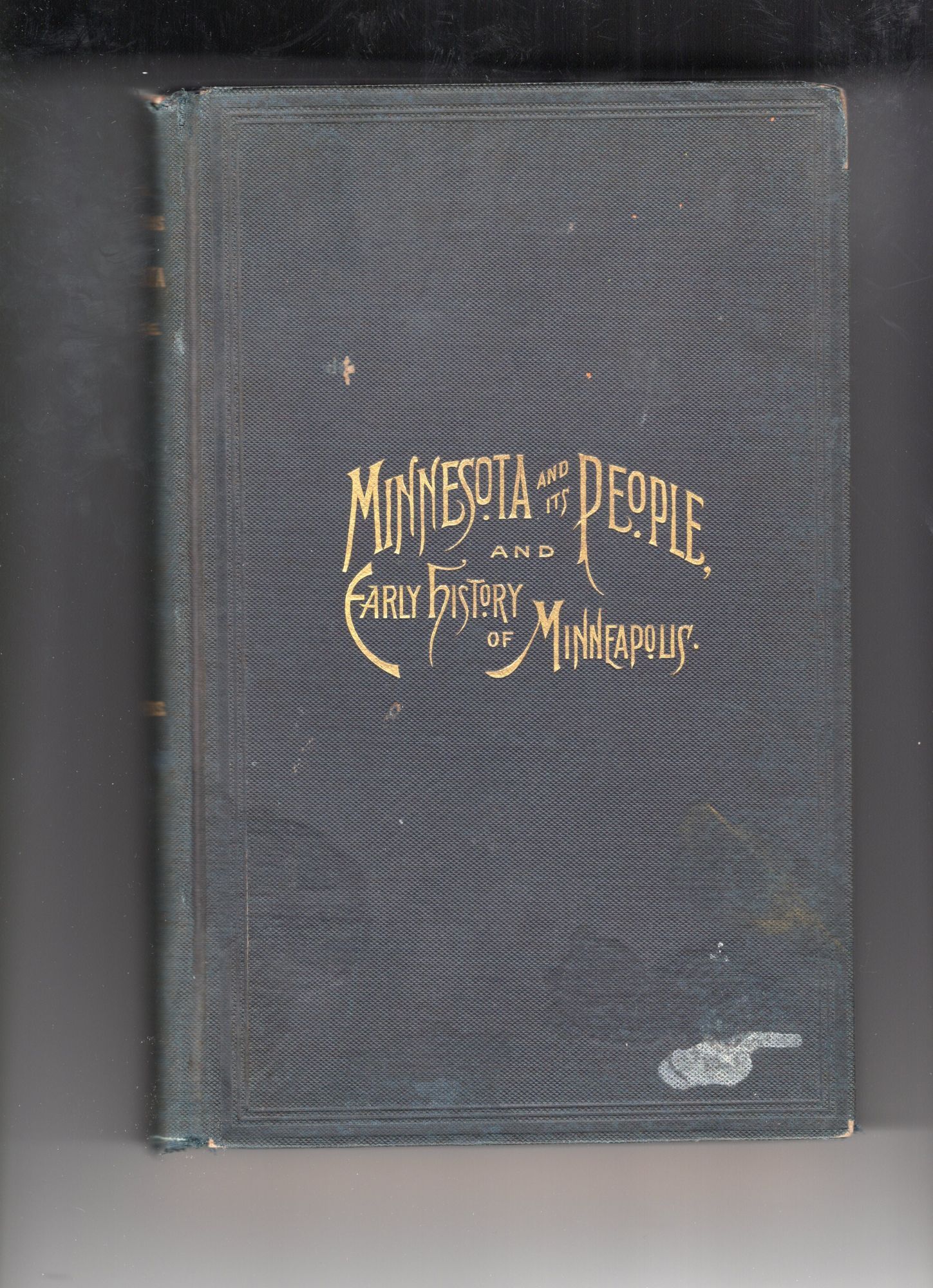 Personal Recollections Of Minnesota And Its People, And Early History ...