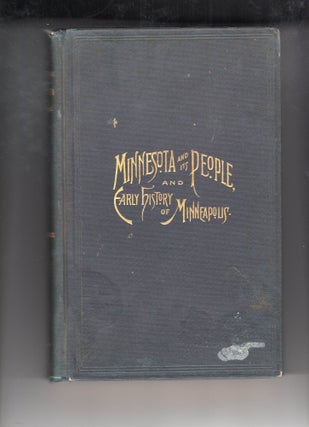Item #9030687 Personal Recollections Of Minnesota And Its People, And Early History of...
