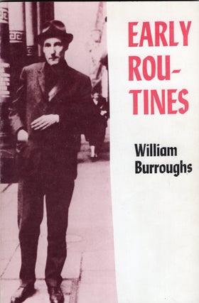 Item #9030696 Early Routines. William Burroughs