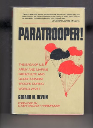 Item #9030728 Paratrooper! The Saga of U.S, Army and Marine Parachute and Glider Combat Trooops...