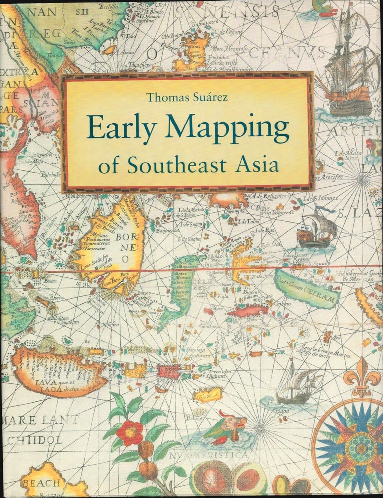 Item #9030893 Early Mapping of Southeast Asia. Thomas Su&aacute;rez.