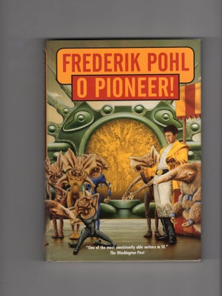 Item #9031278 O Pioneer! Frederick Pohl
