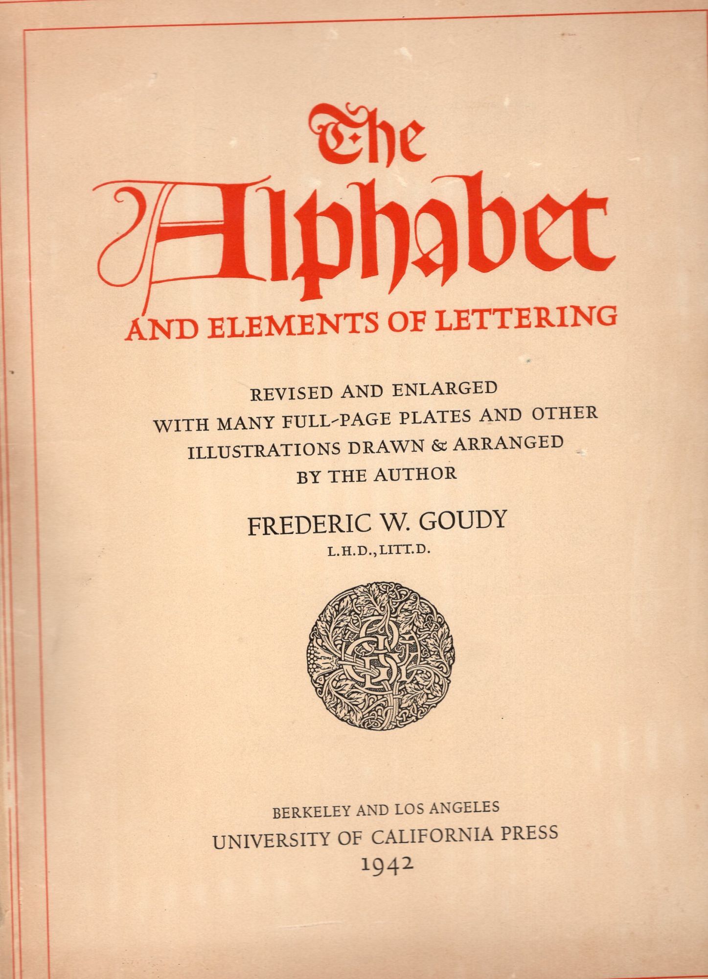 The Alphabet And Elements Of Lettering; Notes On Legibility, signed ...