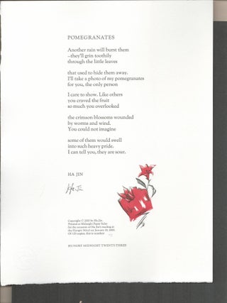 Item #9032479 Pomegranates (broadside). Ha Jin