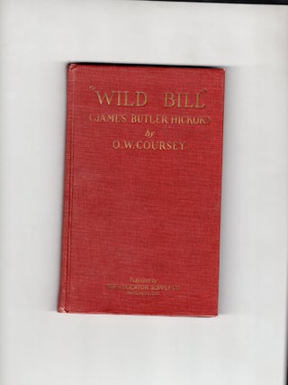 Item #9032799 "Wild Bill" (James Butler Hickock). O. W. Coursey