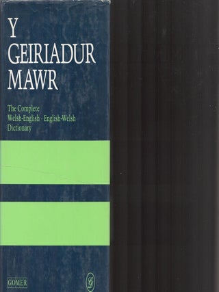 Item #9033403 Y Geiriadur Mawr: The Complete Welsh - English, English - Welsh Dictionary. H....