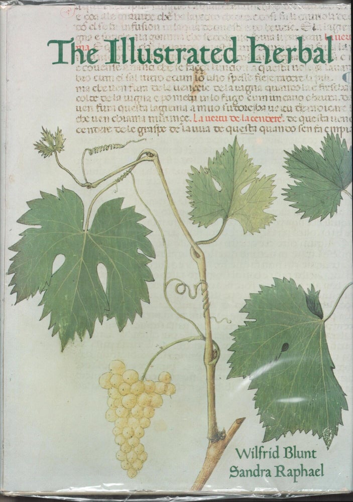 Sandra Raphael The Illustrated Herbal | Wilfrid Blunt, Sandra Raphael | 1st