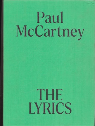 The Lyrics: 1956 To The Present, in two volumes complete. Paul McCartney, Paul Muldoon.