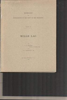 Item #9033664 Memoirs of Exploration in the Basin of the Mississippi, Volume III. Mille Lac. J....