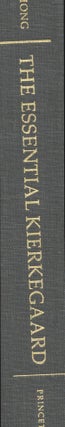 Item #9033683 The Essential Kierkegaard. Soren Kierkegaard, Edna H. Hong Howard V. Hong