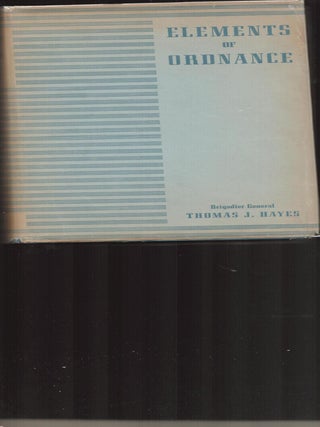 Item #9033849 Elements of Ordnance: A Textbook for Use of Cadets of the United States Military...