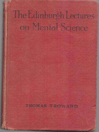 Item #9034169 The Edinburgh Lectures on Mental Science. Thomas Troward