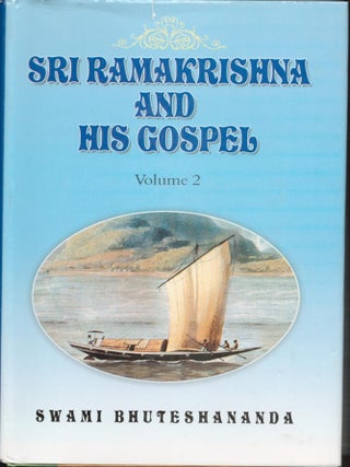 Item #9034178 Sri Ramakkrishna and his Gospel. Volume 2. Swami Bhuteshananda