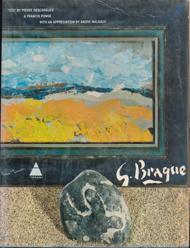Item #9034184 G. Braque. Francis Ponge, Pierre Descargues, Andre Malraux.